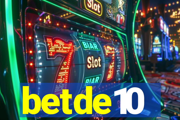 betde10