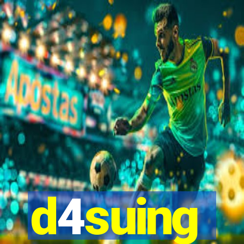 d4suing