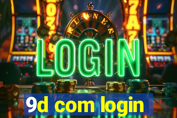 9d com login