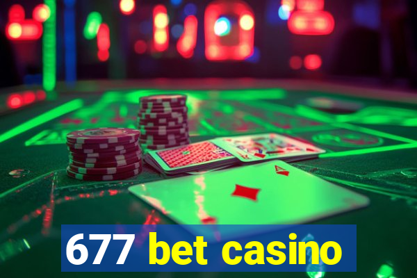 677 bet casino