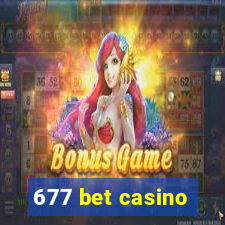 677 bet casino