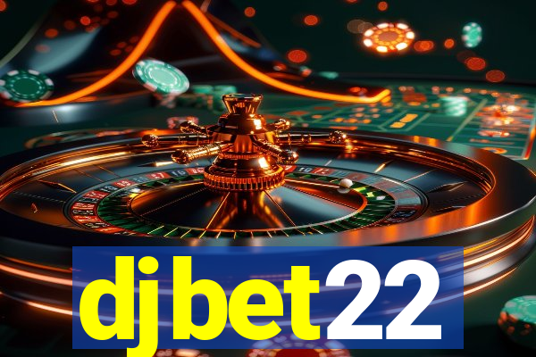 djbet22