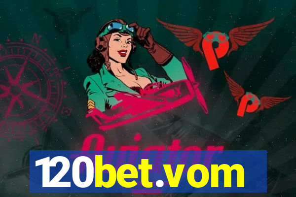 120bet.vom