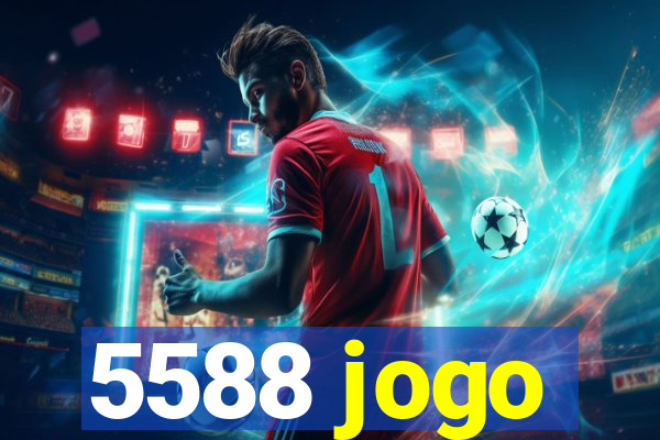 5588 jogo
