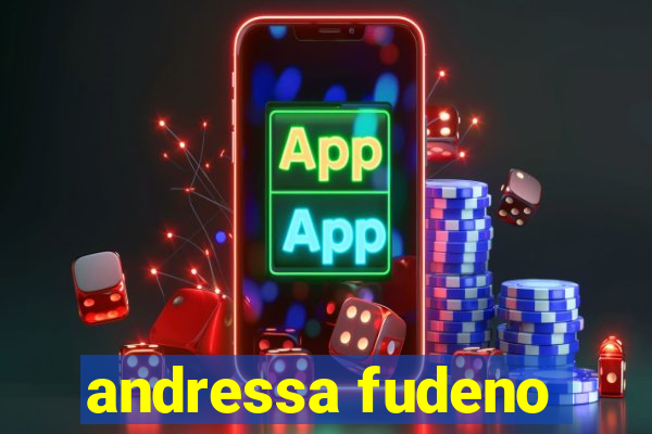 andressa fudeno