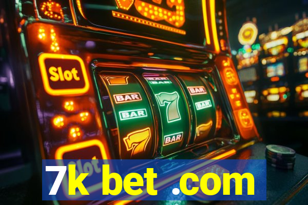 7k bet .com