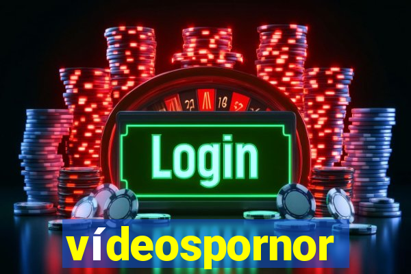 vídeospornor