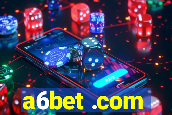 a6bet .com