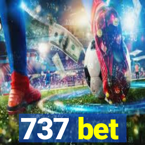 737 bet