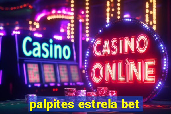 palpites estrela bet