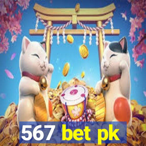567 bet pk