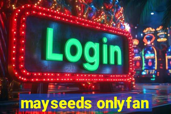 mayseeds onlyfan