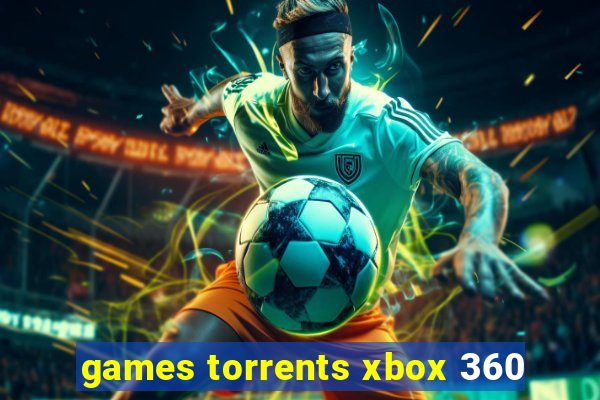 games torrents xbox 360