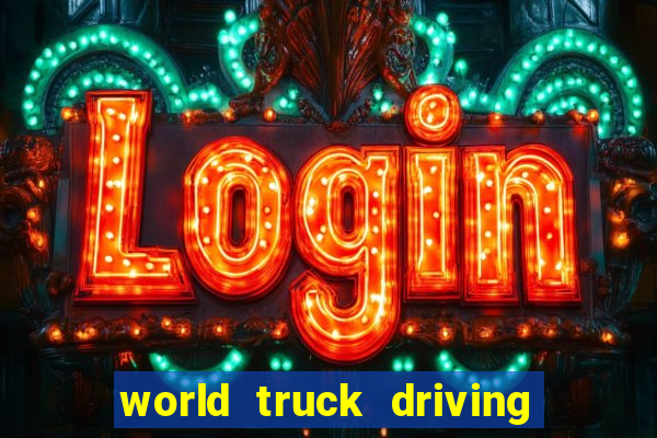 world truck driving simulator dinheiro infinito tudo desbloqueado 1,395