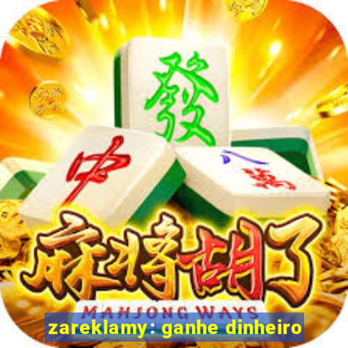 zareklamy: ganhe dinheiro