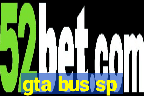 gta bus sp