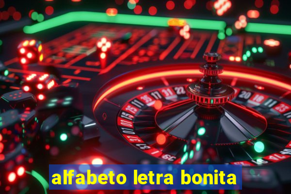 alfabeto letra bonita