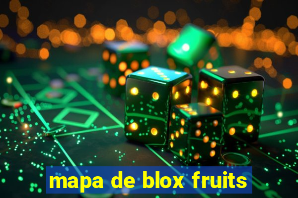 mapa de blox fruits