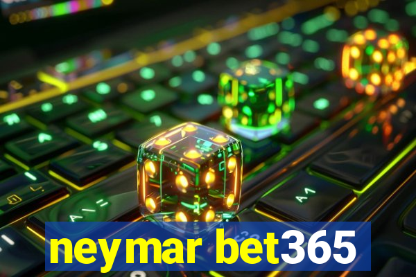 neymar bet365