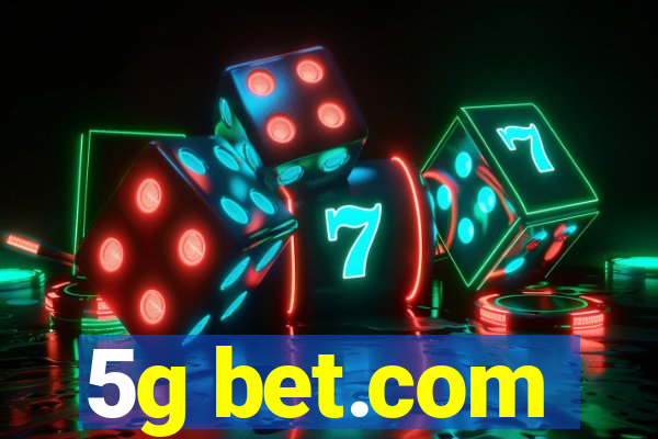 5g bet.com