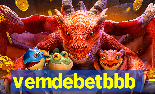 vemdebetbbb