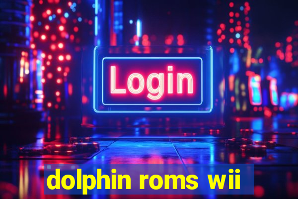 dolphin roms wii