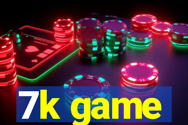 7k game