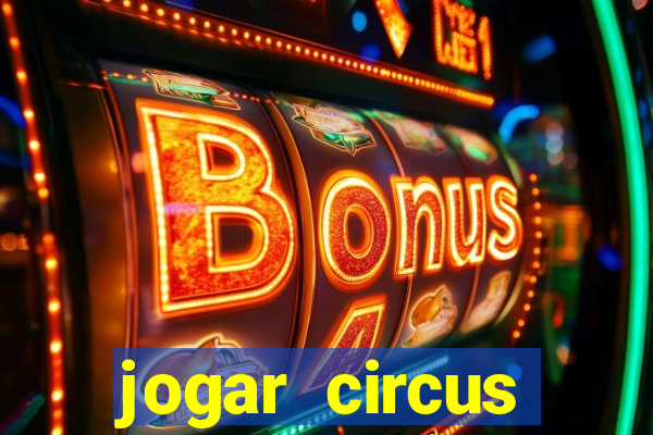 jogar circus delight demo