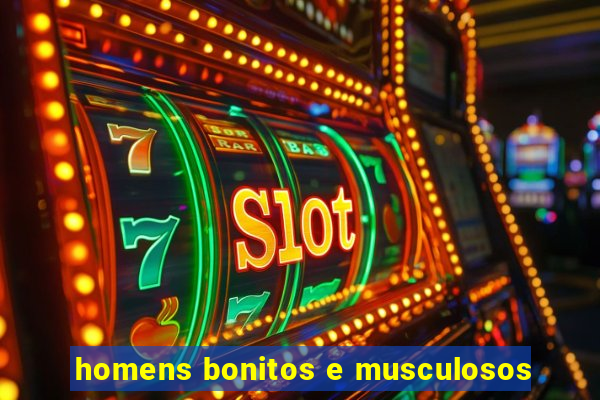 homens bonitos e musculosos