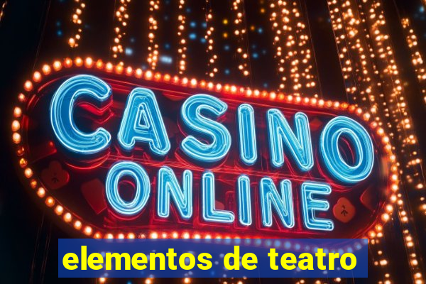 elementos de teatro