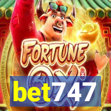 bet747
