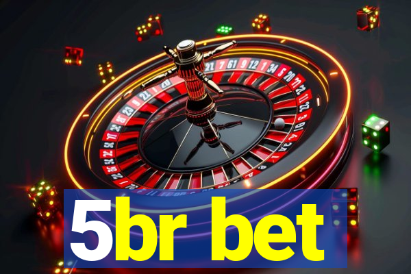 5br bet