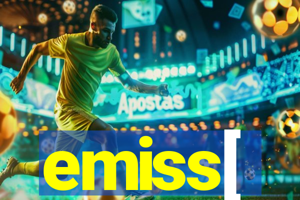 emiss[