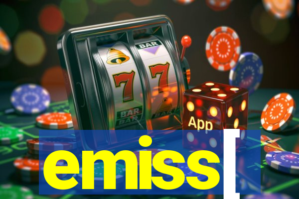 emiss[