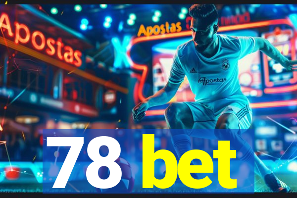 78 bet