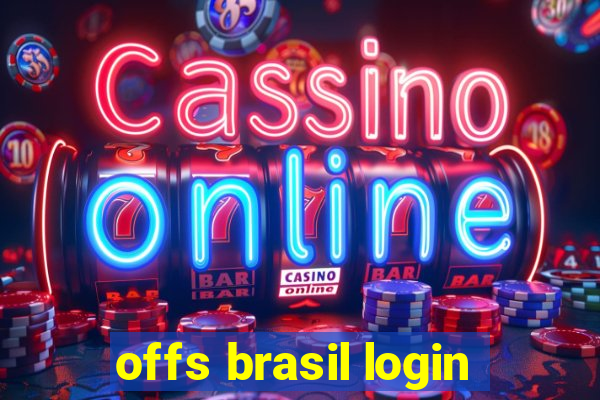 offs brasil login