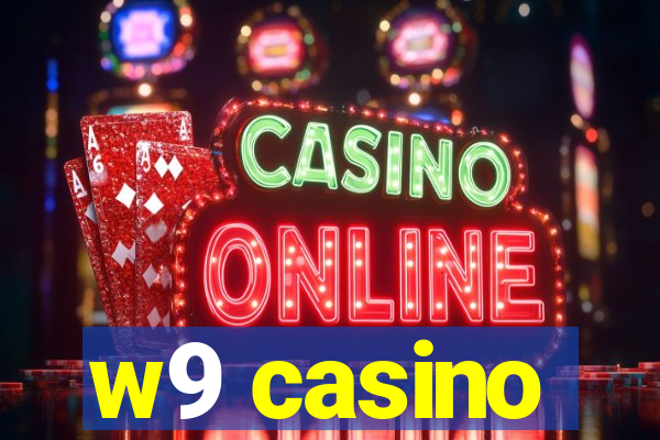 w9 casino