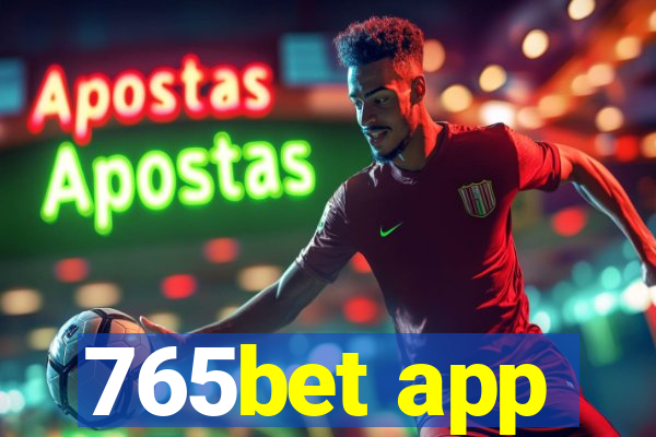 765bet app