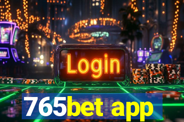 765bet app