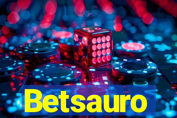 Betsauro