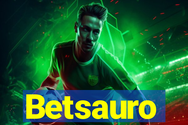 Betsauro