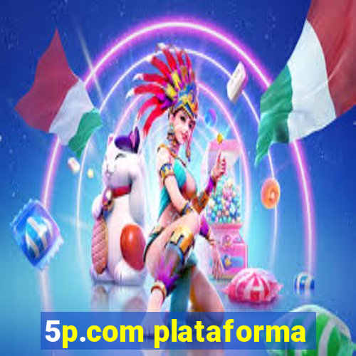 5p.com plataforma