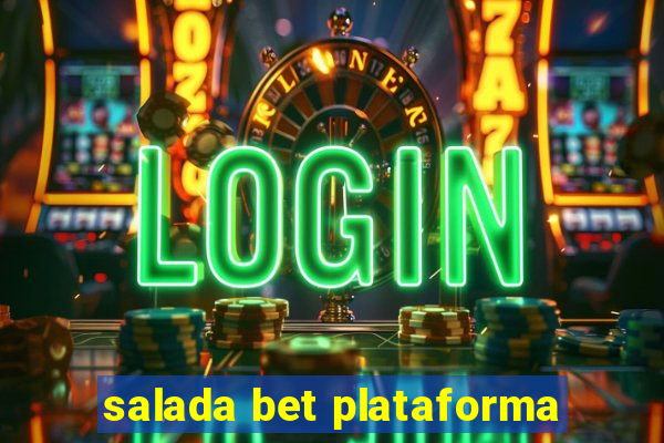 salada bet plataforma