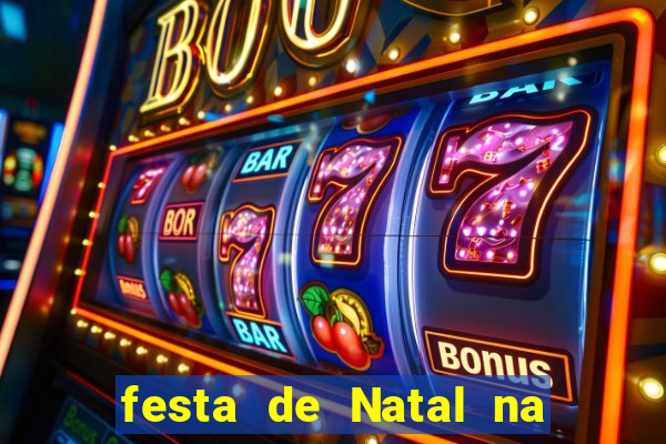 festa de Natal na escola temas