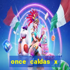 once caldas x tolima palpites