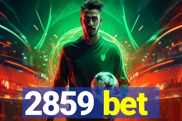 2859 bet