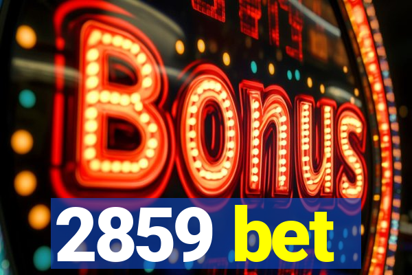 2859 bet
