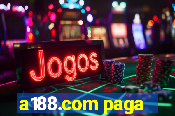 a188.com paga