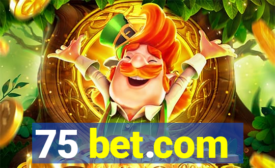 75 bet.com
