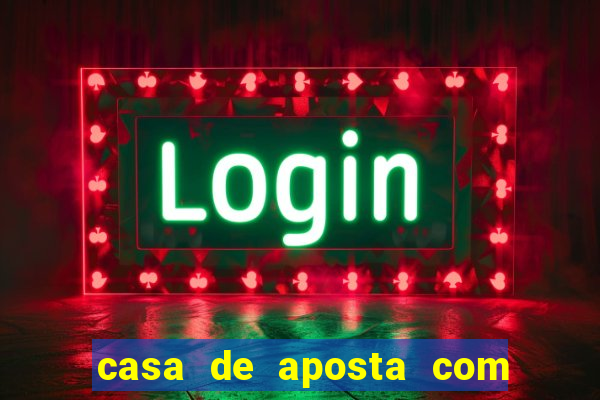 casa de aposta com conta demo